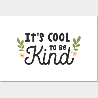 it's cool to be kind Posters and Art